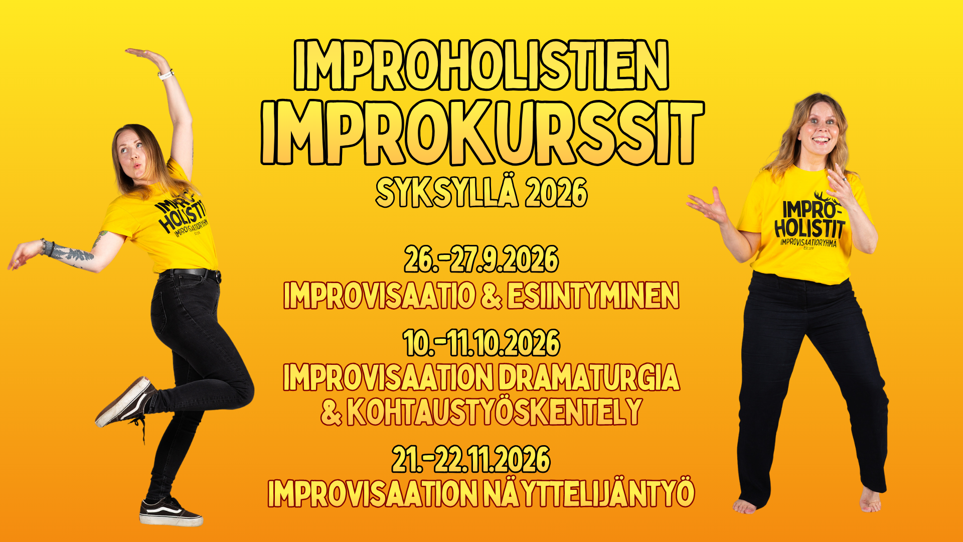 Kaksi hymyilevää henkilöä keltaisella taustalla, teksti “Improholistin Improkurssit” ja päivämäärät 2026.