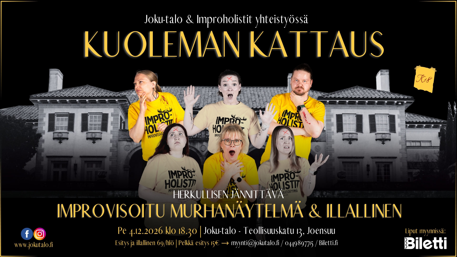 Neljä improvisoijaa huutaa ja elehtii, taustalla talorakennus ja teksti “Kuoleman kattaus” -juliste.